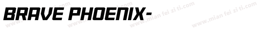 Brave Phoenix字体转换